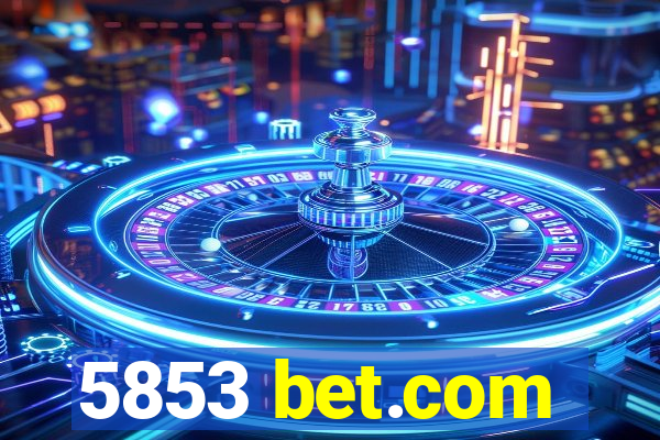 5853 bet.com